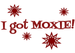 Image text - I got Moxie