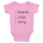 I pooped. I stink. I sorry.- Pink baby one-piece bodysuit
