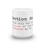 15oz Election day white mug