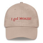 Stone Dad hat baseball cap - "I got moxie"